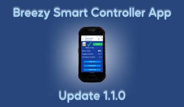 Breezy Smart Controller update 1.1.0