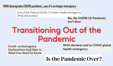 Transitioning out of the pandemic